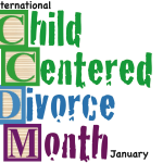 January is International Child-Centered Divorce Month